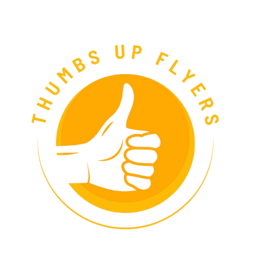 Thumbs Up Flyers